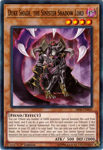 Duke Shade, the Sinister Shadow Lord [SR06-EN003] Common