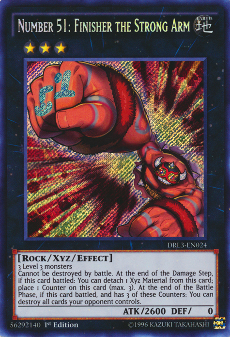 Number 51: Finisher the Strong Arm [DRL3-EN024] Secret Rare